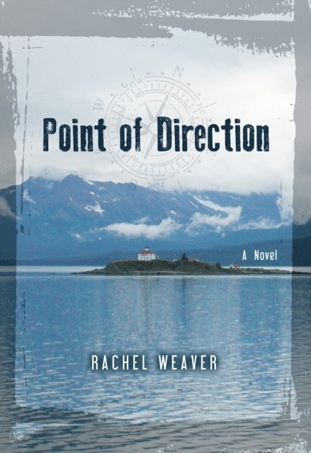 Rachel Weaver - Point of Direction, E-bok