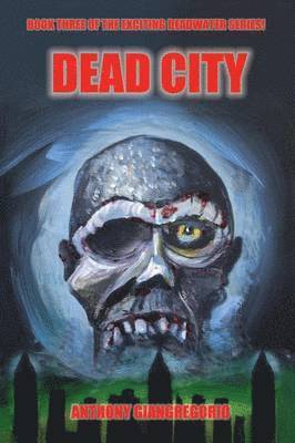 Deadcity (Deadwater Series