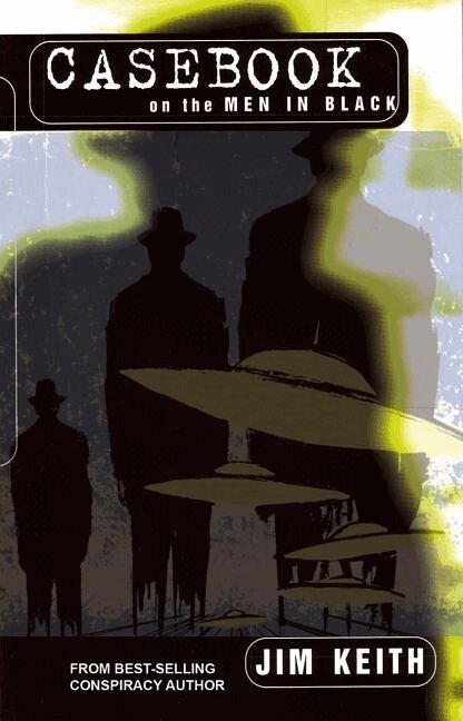 Jim Keith - Casebook on the Men in Black, Häftad. Tillgänglighet: Lägg i varukorg