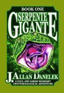 J. Allan Danelek - Serpente Gigante, Häftad