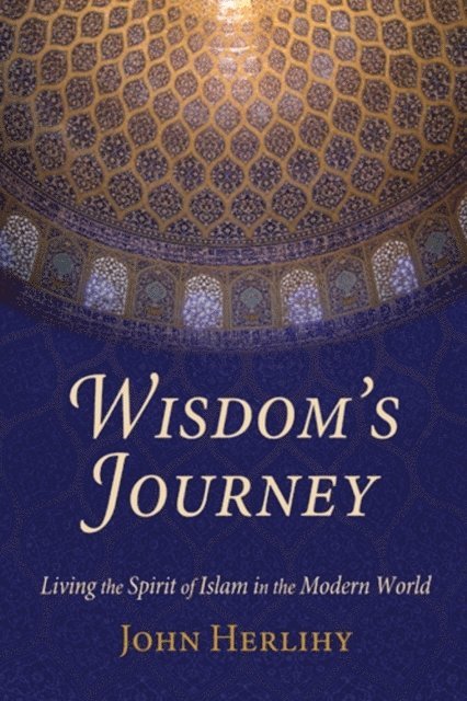 John Herlihy - Wisdom's Journey, E-bok