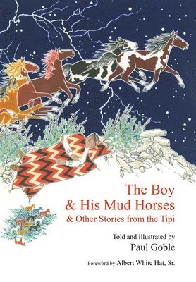 Paul Goble - Boy and His Mud Horse, Häftad