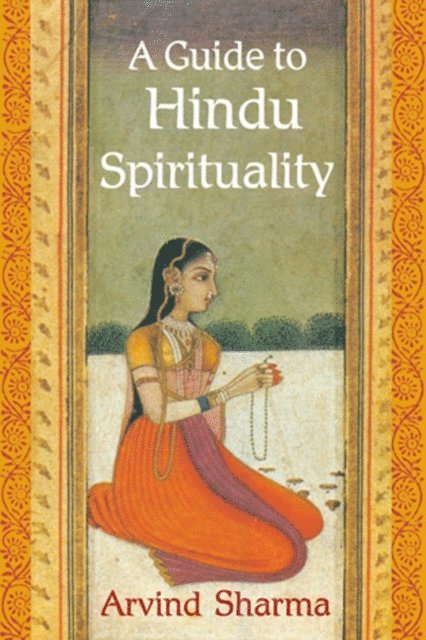 Arvind Sharma - Guide to Hindu Spirituality, E-bok