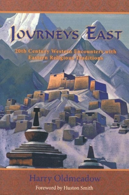 Harry Oldmeadow - Journeys East, E-bok
