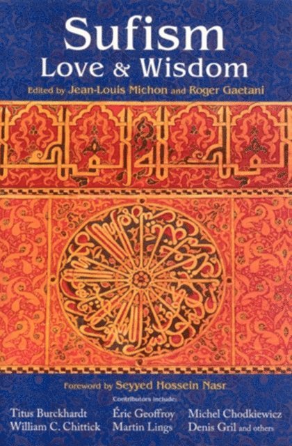 Roger Gaetani, Jean-Louis Michon - Sufism, E-bok