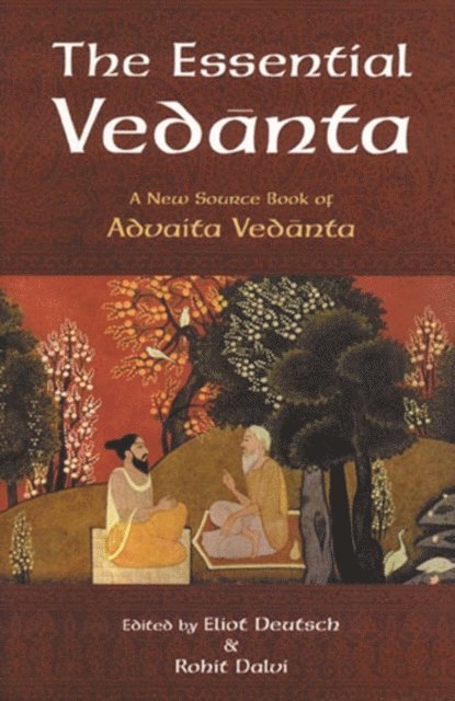 Eliot Deutsch - Essential Vedanta, E-bok
