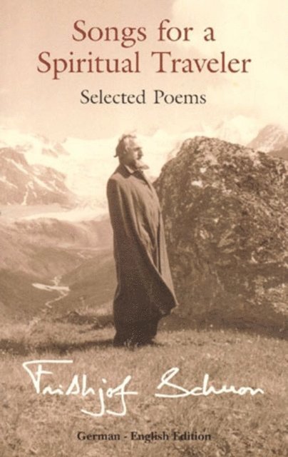 Frithjof Schuon - Song For A Spiritual Traveller: Selected, E-bok