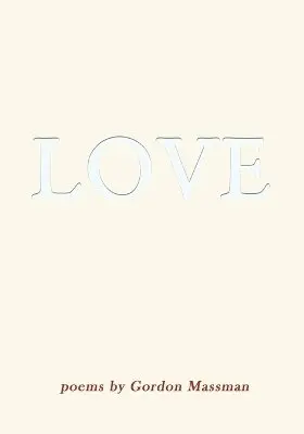 Gordon Massman - Love, Häftad. Tillgänglighet: Lägg i varukorg
