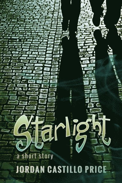 Jordan Castillo Price - Starlight: An MM Romance Vampire Short, E-bok