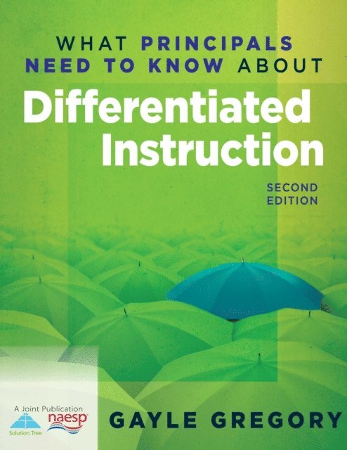 Gayle Gregory - What Principals Need to Know About Differentiated Instruction, E-bok