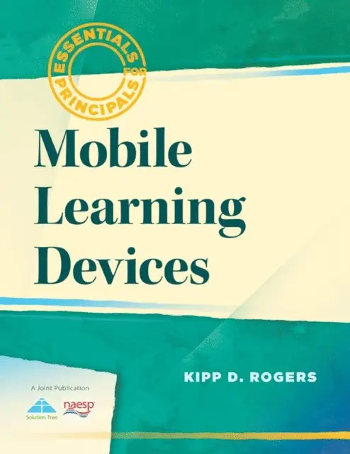 Kipp D. Rogers - Mobile Learning Devices, E-bok. Tillgänglighet: Lägg i varukorg