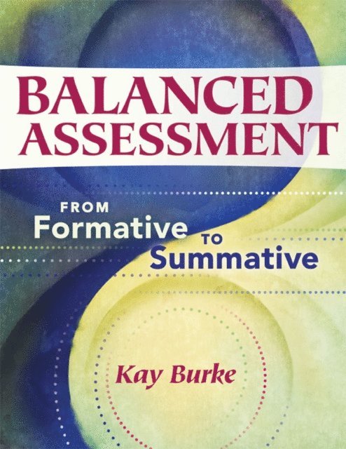 Kay Burke - Balanced Assessment, E-bok