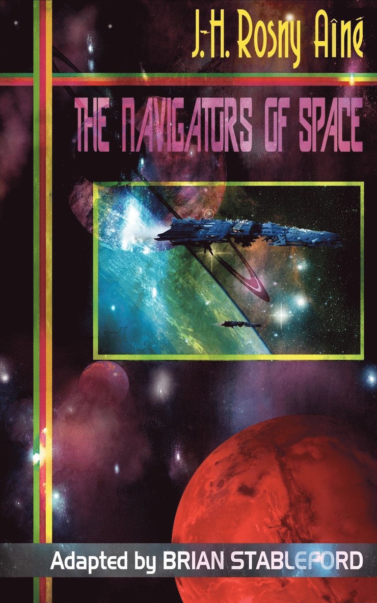 J.-H. Rosny Aine - Navigators of Space, Häftad