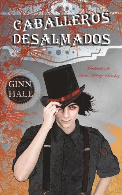 Ginn Hale - Caballeros Desalmados, E-bok