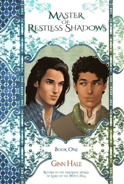 Ginn Hale - Master of Restless Shadows, E-bok