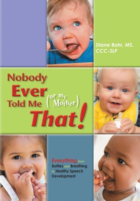 Diane Bahr - Nobody Ever Told Me (or my Mother) That!, E-bok