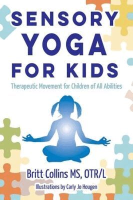 Britt Collins - Sensory Yoga for Kids, Häftad