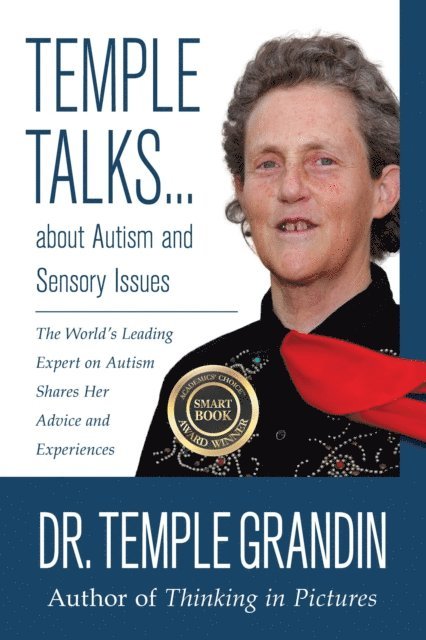 Dr. Temple Grandin - Temple Talks about Autism and Sensory Issues, E-bok