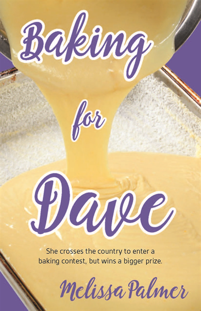 Melissa Palmer - Baking for Dave, E-bok