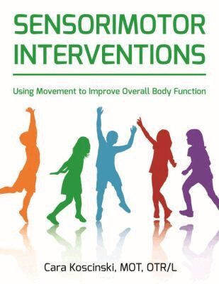 Cara Koscinski - Sensorimotor Interventions, Häftad
