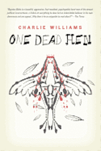 Charlie Williams - One Dead Hen, Häftad