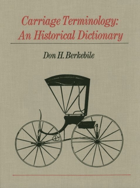 Don H. Berkebile - Carriage Terminology, E-bok