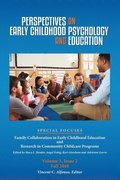 Perspectives on Early Childhood Psychology and Education Vol 3.2: Family Collaboration in Early Childhood Education and Research in Community Childcar