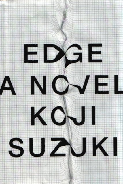 Koji Suzuki - EDGE, E-bok