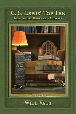 Will Vaus - C. S. Lewis' Top Ten, Häftad. Tillgänglighet: Lägg i varukorg