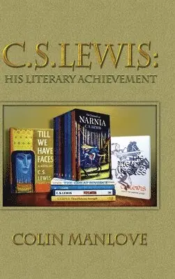 Colin Manlove - C. S. Lewis, Inbunden. Tillgänglighet: Lägg i varukorg