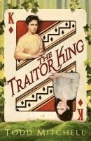 Todd Mitchell - The Traitor King, Häftad