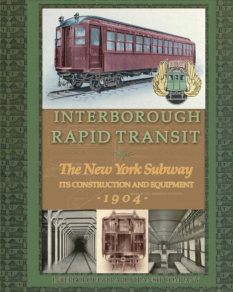 Interborough Rapid Transit Company - Interborough Rapid Transit, Häftad