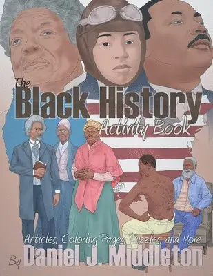 Daniel J Middleton - Black History Activity Book, Häftad. Tillgänglighet: Lägg i varukorg