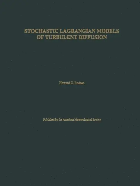 Howard Rodean - Stochastic Lagrangian Models of Turbulent Diffusion, E-bok. Tillgänglighet: Lägg i varukorg