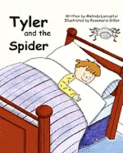 Melinda Lancaster - Tyler and the Spider, Häftad. Tillgänglighet: Lägg i varukorg