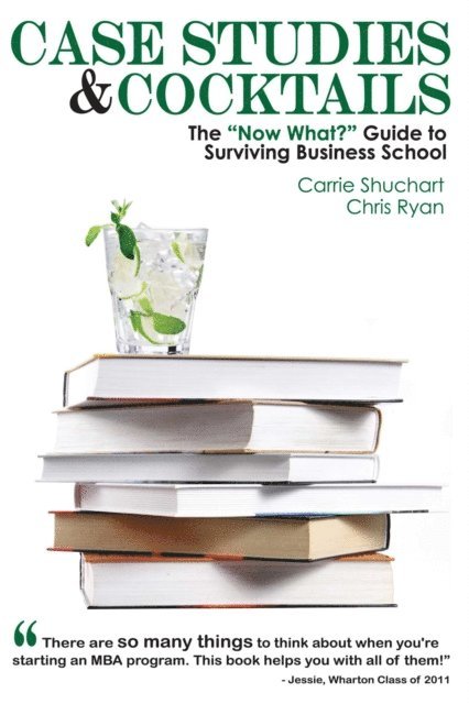 Chris Ryan, Carrie Shuchart - Case Studies & Cocktails, E-bok