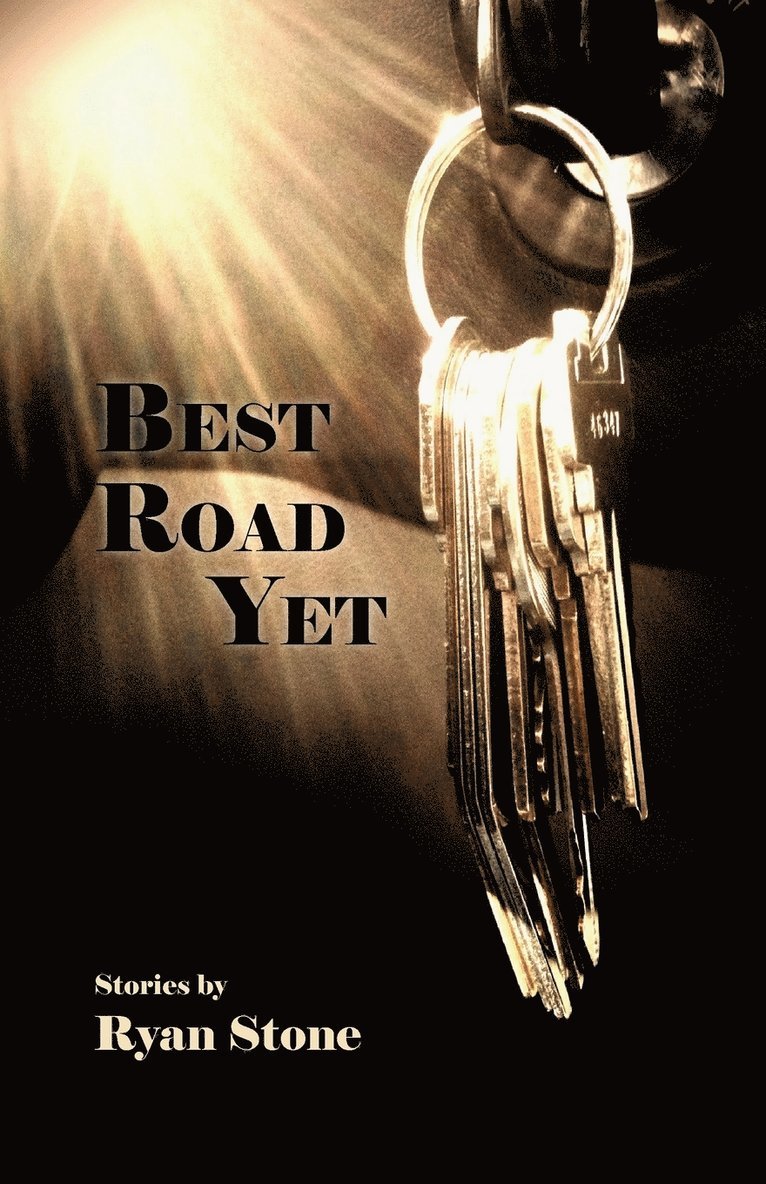 Ryan Stone - Best Road Yet, Häftad