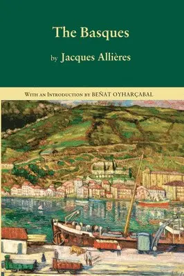 Jacques Allières - The Basques, Inbunden. Tillgänglighet: Lägg i varukorg
