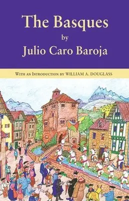Julio Caro Baroja - The Basques, Häftad. Tillgänglighet: Lägg i varukorg