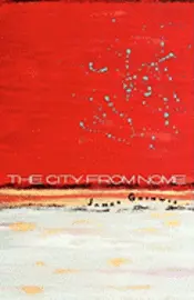 James Grinwis - The City from Nome, Häftad. Tillgänglighet: Lägg i varukorg