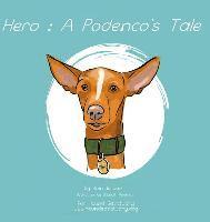Rain Jordan - Hero: A Podenco's Tale, Inbunden