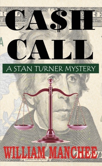 William Manchee - Cash Call, A Stan Turner Mystery Vol 5, E-bok
