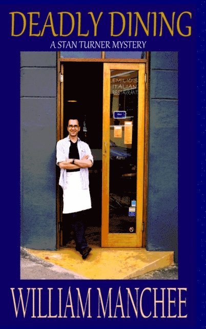 William Manchee - Deadly Dining, E-bok