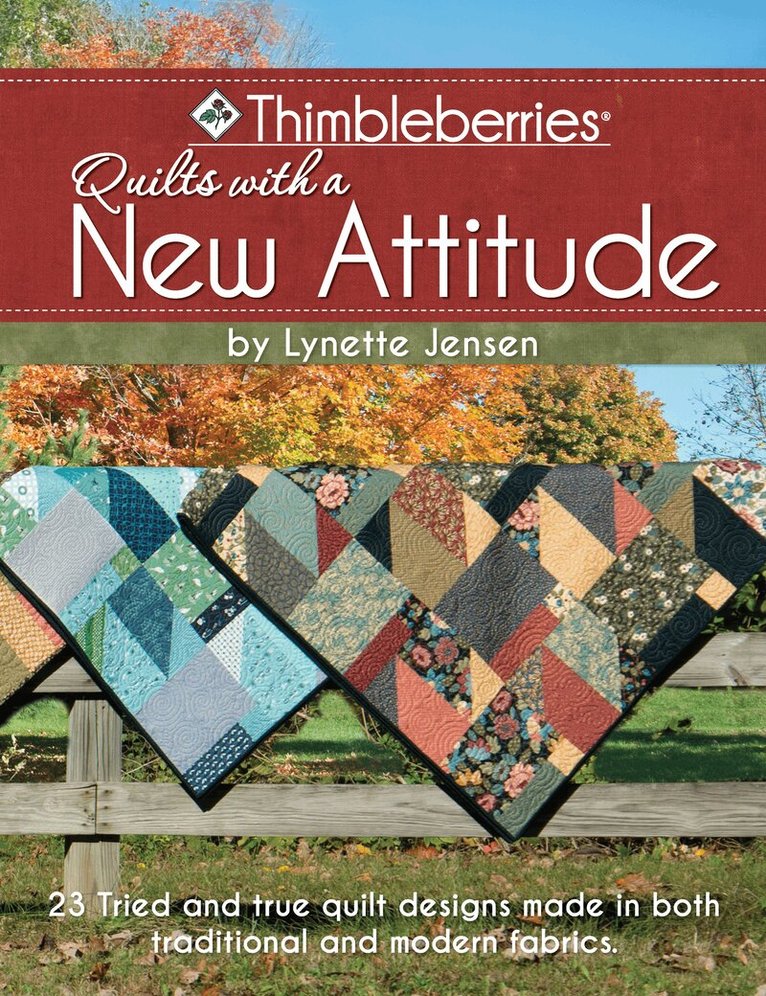 Lynette Jensen - Thimbleberries (R) Quilts with a New Attitude, Häftad