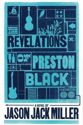 Jason Jack Miller - Revelations of Preston Black, Häftad