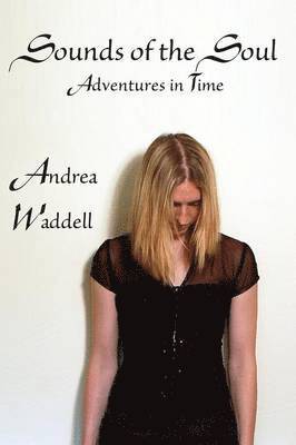 Andrea Waddell - Sounds of the Soul, Häftad