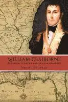 Joseph T. Hatfield - William Claiborne: Jeffersonian Centurion in the American Southwest, Häftad. Tillgänglighet: Lägg i varukorg
