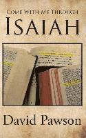 David Pawson - Come With Me Through Isaiah, Häftad