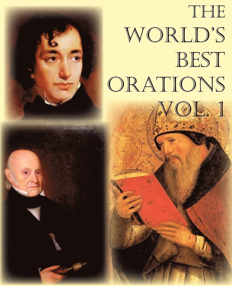 World's Best Orations, Volume I