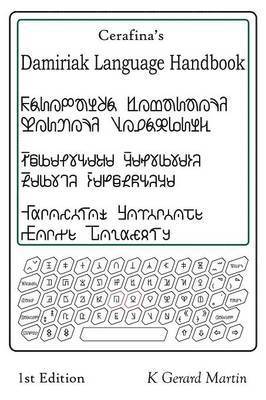 K Gerard Martin - Cerafina's Damiriak Language Handbook, 1st Edition, Häftad. Tillgänglighet: Lägg i varukorg